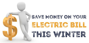 How to save money on your electrical bill